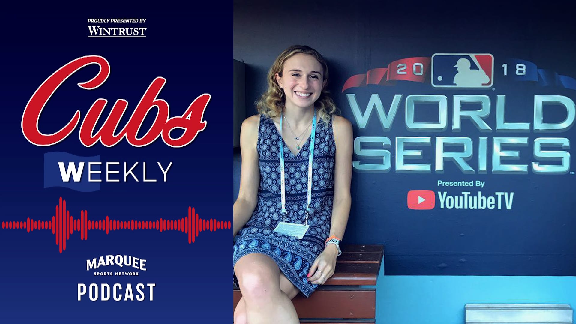 Sarah Langs Cubs Weekly Podcast - Marquee Sports Network